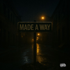 Made A Way