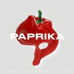 PAPRIKA (feat. Apegallery, Aquaroom, Undulmood; prod. Kyrigo)