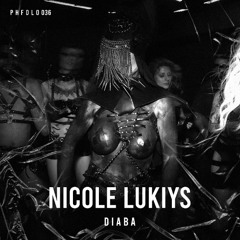 NICOLE LUKIYS - DIABA [PHFDL036]