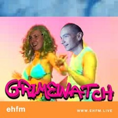 Ji's Grimewatch on EHFM - February 2023 w/ Cowboy erp