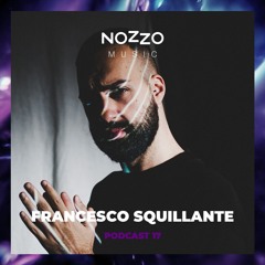 NoZzo Music Podcast 17 - Francesco Squillante