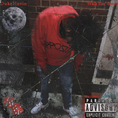 Walk Em Down (Ft. Zi)