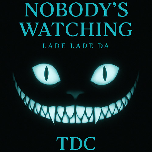Stream Nobody's watching by TDC | Listen online for free on