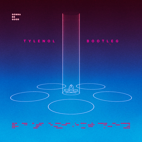 Madeon - Gonna Be Good (TYLENOL Melodic Dubstep Bootleg)