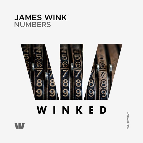 James Wink - Numbers (Original Mix) [WINKED White Label]