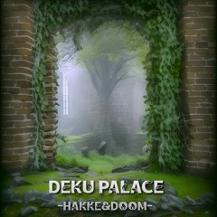 Deku Palace