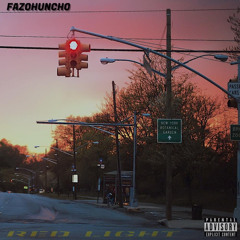 Red Light - Fazo Huncho