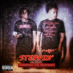 Steppin' (FT. Razotha1st)