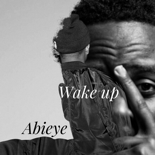 abieye - wake up