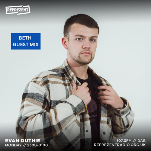 Reprezent Radio: 19.05.23 (BETH Guest Mix)