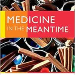 [View] EPUB 💜 Medicine in the Meantime: The Work of Care in Mozambique (Critical Glo