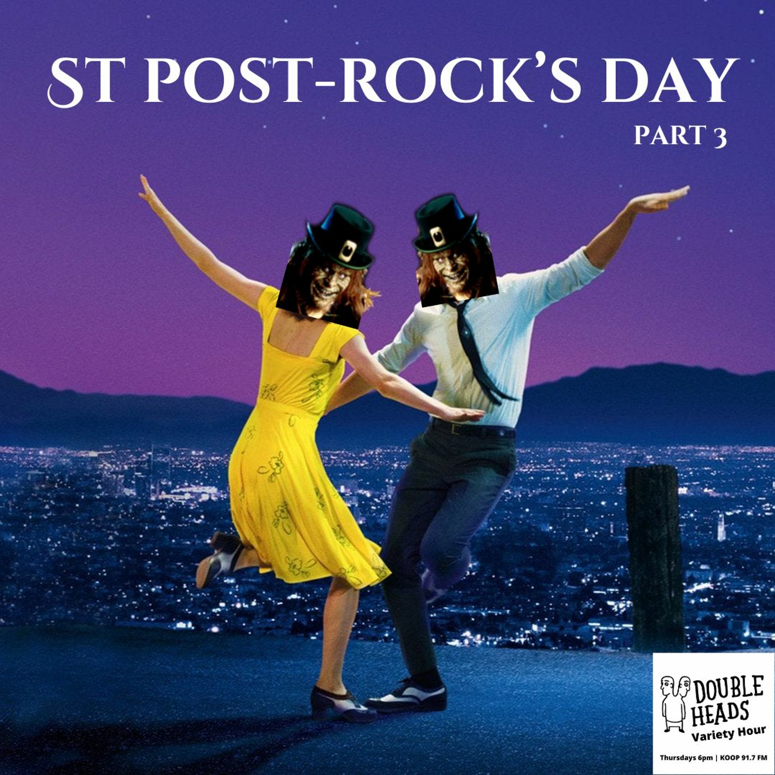 139 St Post-Rock's Day Part 3 :: Double Heads Variety Hour episode artwork