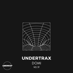 UNDERTRAX // Episode XIX by Domi