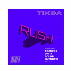 RUSH! 001 - TIKOA