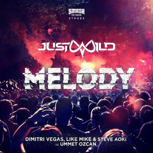 DV&LM, Steve Aoki & Ummet Ozcan - Melody (JUST WILD Trapstyle Edit)