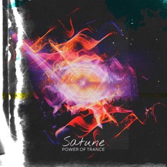 Satune - POWER OF TRANCE (Warm-up)
