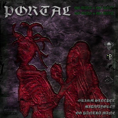 PORTAL - GRIMM SLEEPER x MIDWAYGREY (OG PANTHA MANE 420 MIXX)