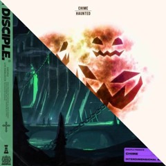 Chime - Wrong Warp x Haunted