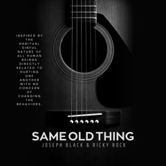 Same Old Thing (feat. Ricky Rock)
