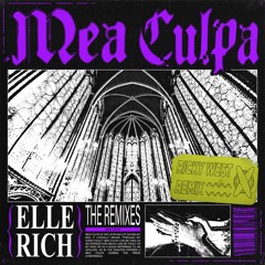 Elle Rich - Mea Culpa (Ricky West Remix)