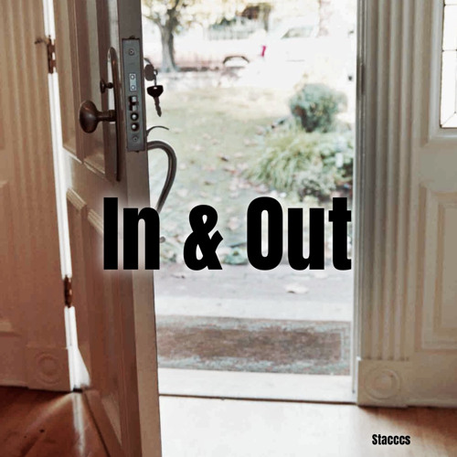 Stacccs - In & Out