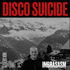 Disco Suicide Mix Series 141 - Imbrasasm