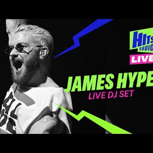 Stream James Hype Full Live DJ Set Hits Radio Live Liverpool 2024 by Stevie T Listen