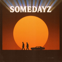 Somedayz
