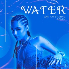 Tyla - Water (Jan Cristobal Remix)