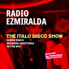 Radio Ezmiralda - Italo Disco Show - Guess Disco in the mix