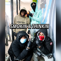 Suavv G ft Malli G - SMOKIN & THINKIN