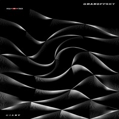 Granoffsky - Giant (Original Mix)