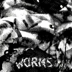 Worms