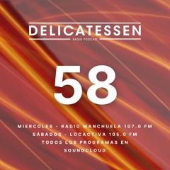 Programa 58 Delicatessen Radio