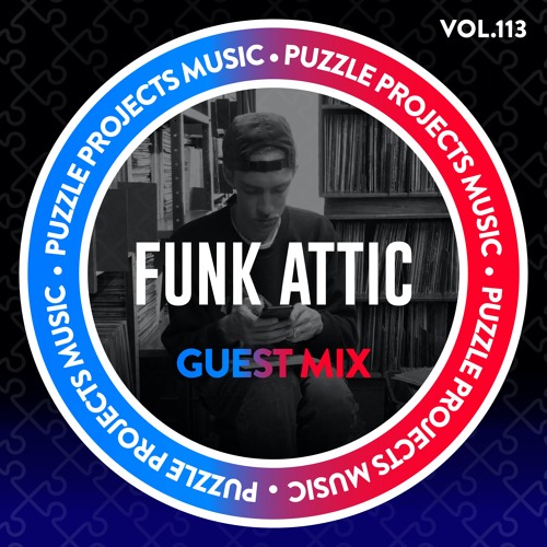 Funk Attic - PuzzleProjectsMusic Guest Mix Vol.113