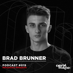 Brad Brunner - Orbeat Bookings - Podcast 019.2020