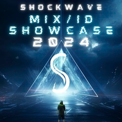 Shockwave 2024 Mix/ID Showcase