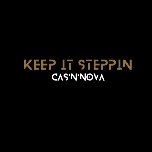 KEEP IT STEPPIN
