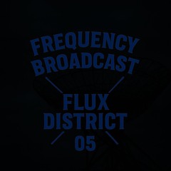 Frequency Broadcast-Flux District 05 ZIRMUND
