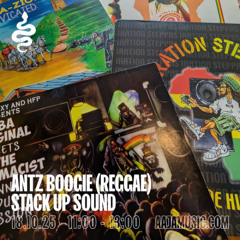 Antz Boogie Reggae Show - Aaja Channel 1 - 18 10 25