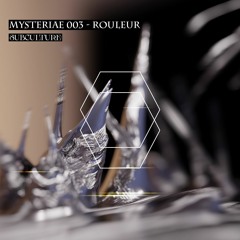 Mysteriae 003 - Rouleur