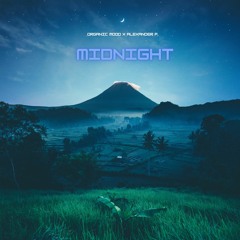 Organic Mood X Alexander P. - Midnight