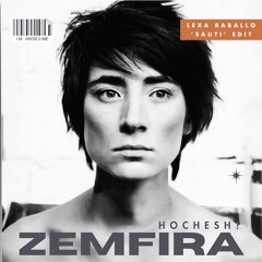 Zemfira - Hochesh? (Lexa Raballo 'Sauti' Edit)