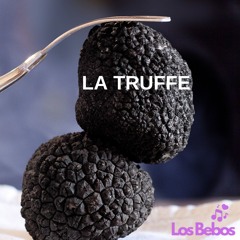 LA TRUFFE
