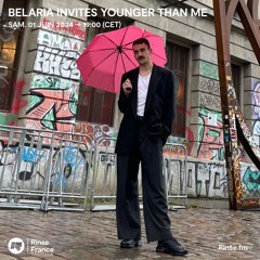 Belaria invites Younger Than Me - 1er Juin 2024