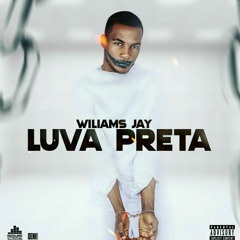 LUVA PRETA  - Williams Jay_ ( Prod. Red Line Music ).mp3