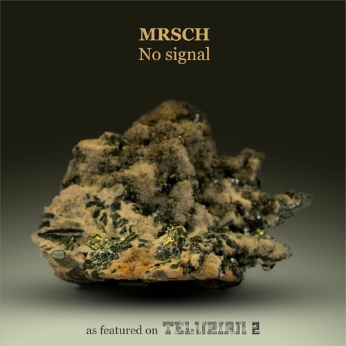 Mrsch - No Signal (snippet)