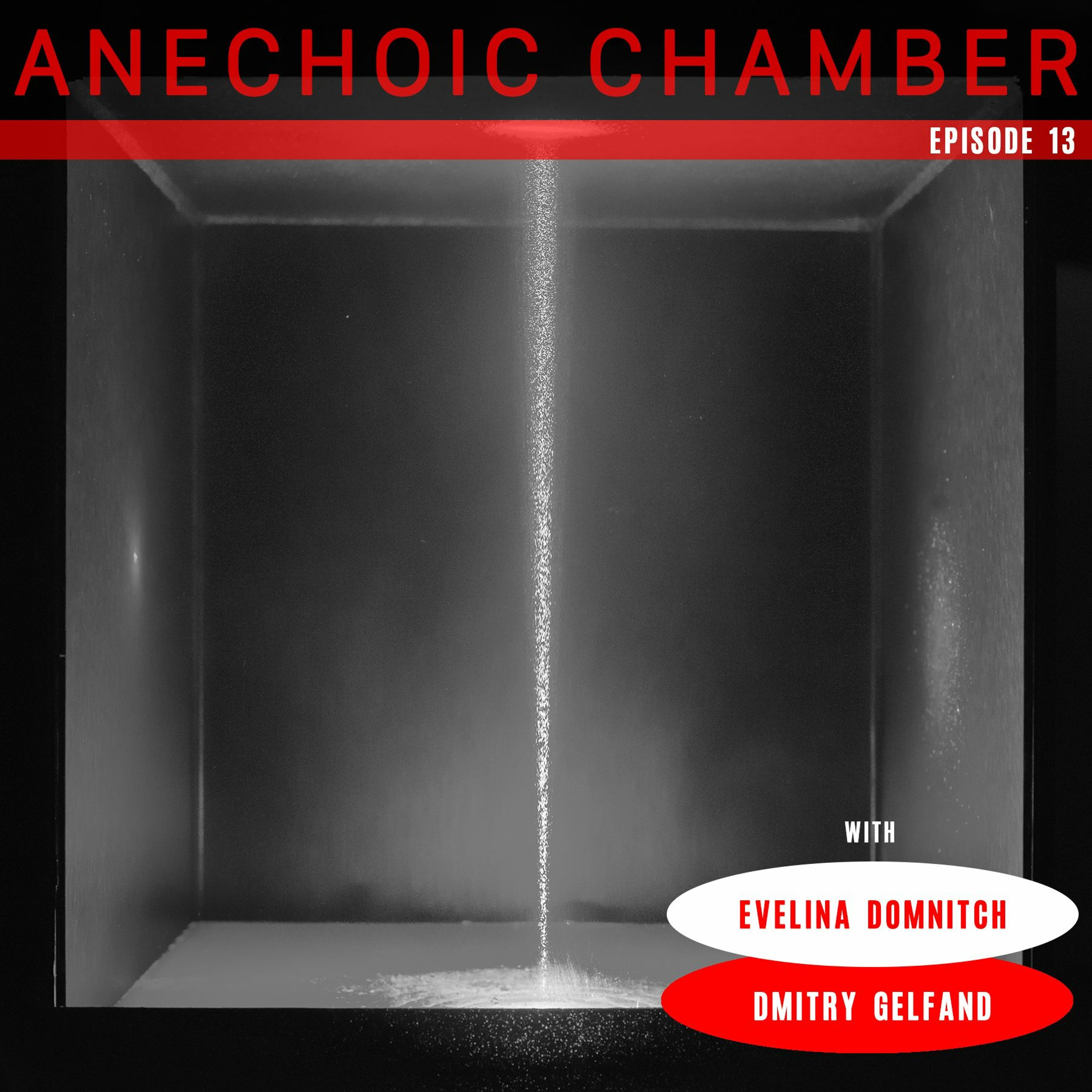 Anechoic Chamber podcast