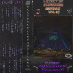 LAVISH' UP (TENNESSEE MURDAZ VOL. 2) (FULL ALBUM)