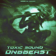 Toxic Sound #Mix by D'N'Beast